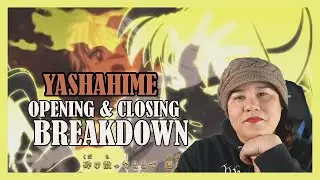 Yashahime Opening and Closing Breakdown| Could We Be Wrong About Rin and Setsuna?|