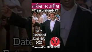 Treasurefun की फिर से तारीख आगे बढ़ी #ytshorts #shorts #cryptocurrency #treasurenft  #blockchain