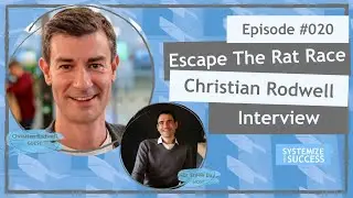 SYS 020: Escape The Rat Race - Interview with Christian Rodwell