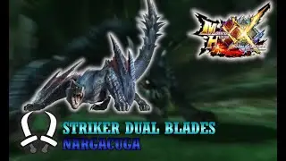 MHGU / MHXX - 5★ Guild Quest | Nargacuga Throwdown (Nargacuga) Striker Dual Blades