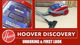 From The Archives - Hoover Discovery Bagless Vacuum Cleaner Unboxing & First Look