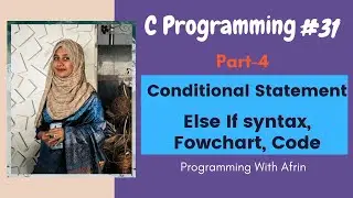 C Programming bangla tutorials | Conditional Control Statement(Else if) | Part-4