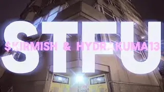 $kirmish & hydrakuma13 - STFU [prod. CR0T0N] (Official Music Video)