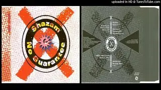 Shazam &ndash; No Guarantee (Premium Extended Version &ndash; 1994)