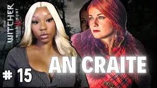 THE WITCHER 3 WILD HUNT : LE CAN AN CRAITE #15
