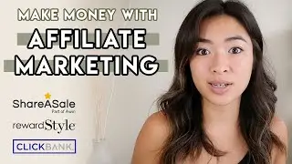 How To GET STARTED With Affiliate Marketing & ACTUALLY Make Money