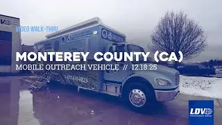 Monterey County (CA) Mobile Outreach Vehicle - 12/18/25