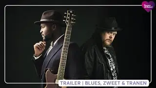Trailer | Blues, Zweet & Tranen - Fabian Jansen, Kevin Davy White, Thijs Borsten e.a.