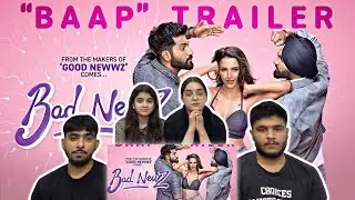 pakistani 🇵🇰 reaction to Bad Newz - Official Trailer | Vicky Kaushal | Triptii Dimri | Ammy Virk