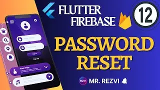🔥Firebase Password Reset in Flutter (Firebase Auth 2023) | Flutter App Development (Part-12)