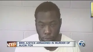 Erin Justice arraigned in murder of Alicia Fox