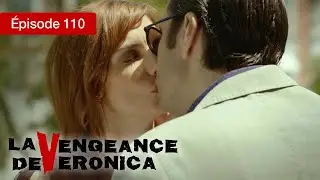 La Vengeance de Ver&oacute;nica - EP 110 - Trahison, Passion et Justice - S&eacute;rie compl&egrave;te en Fran&ccedil;ais - HD