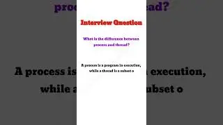 #fresher What is the difference between process and thread |Java Interview Questions #shorts #short