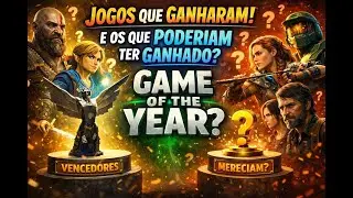 Game of the Year 2015&ndash;2025: Os Melhores Jogos Venceram Mesmo?