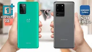 OnePlus 8t vs Samsung galaxy S20 ultra