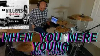 the Killers - When You Were Young (Drum Cover)