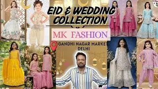 NEW EID AND WEDDING COLLECTION2026✨| MK FASHION | GANDHI NAGAR MARKET | DELHI | WHOLESALE|9910371500
