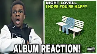 Night Lovell - I Hope You're Happy | ALBUM REACTION