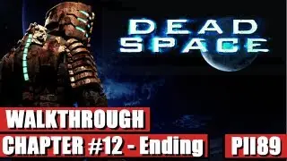 Dead Space Gameplay Walkthrough - Chapter 12: Dead Space (Holt Űr) - Boss Fight, Ending (HD)