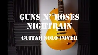Guns N' Roses - Nightrain - Guitar Solo Cover