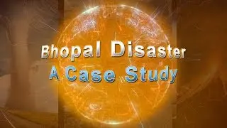 Bhopal Disaster A Case Study