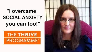 Carmel's Social anxiety successfully treated using the Thrive Programme