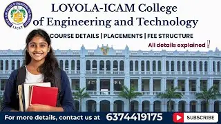 🛑Loyola I-CAM Chennai Campus Review | Placement |Salary |Admission | Fees | Ranking