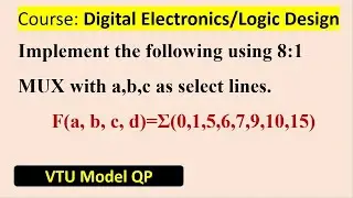 Implement the following using 8:1 MUX with a,b,c as select lines. F(a,b,c,d)=Σ(0,1,5,6,7,9,10,15)