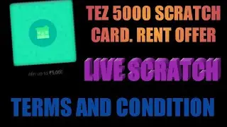 Tez 5000 rupees Scratch card,Tez rent offer