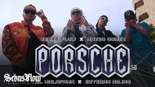 Sebas Flow X ​⁠​⁠Mateo G&oacute;mez - Porsche (Feat. ​⁠Esteban Rojas, ​⁠ElMalaFama)