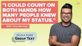Tony Morrison | Melissa Rivers' Group Text Podcast