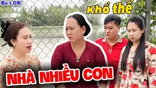 Đã Khó Khăn Mà Sinh Cho Nhiều | Bà 5 Ô Kê
