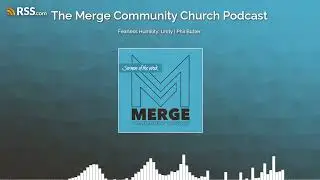 Fearless Humility: Unity | Phil Butler