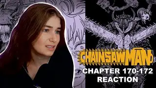DENJI HAS HAD ENOUGH (and I don't blame him) - CHAINSAW MAN PT 2 CHAPTER 170-172 MANGA REACTION