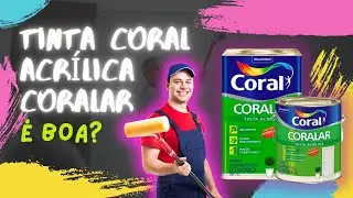 CORAL ACR&Iacute;CILICA CORALAR &eacute; boa? REVIEW  completo e LINK com PRE&Ccedil;O ESPECIAL!