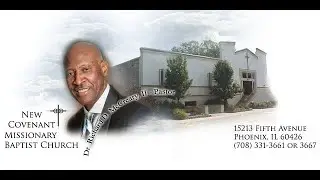 New Covenant MB Church 15213 Fifth Ave Phoenix, IL 60426, 13 December 2025