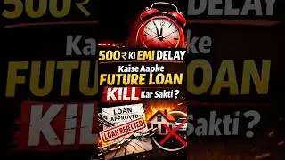 EMI Delay = Loan Rejected? 😱 CIBIL Score Reality Check!