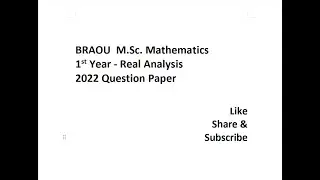 BRAOU M.Sc. Mathematics 1st Year Real Analysis 2022 Question Paper