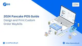 2024 Pancake POS Tutorial Design and Print Custom Order Waybills