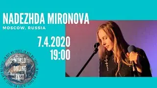 Надежда Миронова // Nadezhda Mironova live for World Online Festival