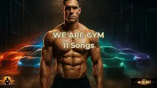 DJ eSBi &ndash; ULTIMATE GYM MOTIVATION ⚡ Full Power Mega Mix | WeAreGym