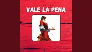 Vale la Pena
