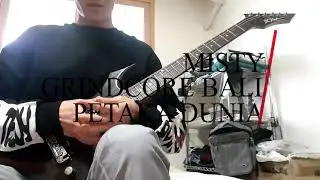 Misty-GrindCore Bali |Petaka Dunia| (Guitar Cover)