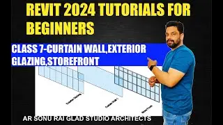 Revit Architecture 2024 tutorials for beginners I Curtain wall, Exterior glazing,Storefront(Class-7)