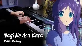 Nagi no Asu Kara Medley | All OP and ED (Animenz arr.)