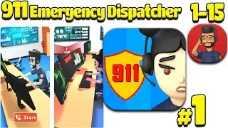 911 Emergency Dispatcher game - Send the HELP needed NOW! Gameplay Day 1 -15  Andriod/IOS Review