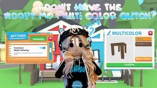 I don't have the Adopt me Furniture Multi Color glitch? Have adopt me fixed this glitch? | Itshisa
