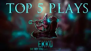 ✪ Top 5 Plays ✪ Ekko mid ✪ #1