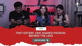 Two sisters. One shared passion behind the lens. 📸✨