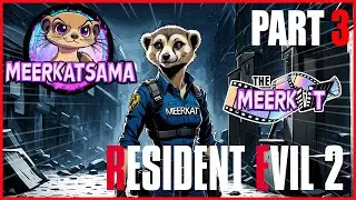Resident Evil 2 - The Meerkut -  Part 3
